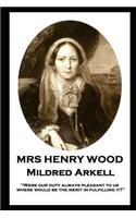Mrs Henry Wood - Mildred Arkell