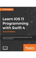 Learn iOS 11 Programming with Swift 4 - Second Edition