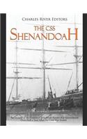 CSS Shenandoah: The History of the Famous Confederate Raider that Surrendered Over Half a Year After the Civil War Ended