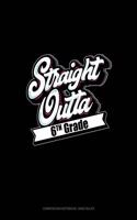 Straight Outta 6th Grade