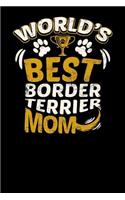 World's Best Border Terrier Mom