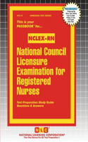 National Council Licensure Examination for Registered Nurses (NCLEX-RN)