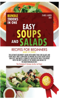 Easy Soups and Salads Recipes for Beginners