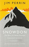 Snowdon - The Story of a Welsh Mountain