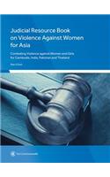 Judicial Resource Book on Violence Against Women for Asia