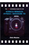 The PIP Expanded Guide to the Konica Minolta Dynax/Maxxum 7D