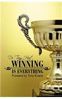 Winning Is Everything