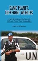 Same Planet, Different Worlds: UNMIK and the Ministry of Defence Police Chief Constables