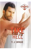Take You to Hell