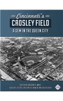 Cincinnati's Crosley Field