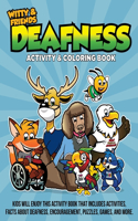 Witty and Friends Deafness Activity and Coloring Book