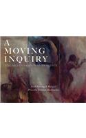 Moving Inquiry