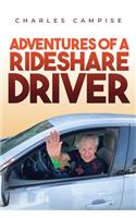 Adventures of a Rideshare Driver