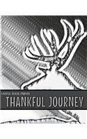Useful Tool Prints Thankful Journey: Daily Gratitude Journal Planner Gratitude Log 100 Pages 8"x10" Glossy Cover