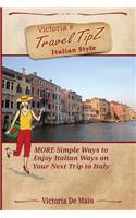 Victoria's Travel TipZ Italian Style