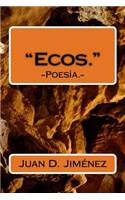 Ecos.