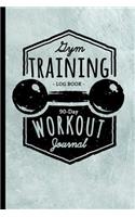 Gym Training Log Book-90 Day Workout Journal
