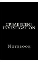 Crime Scene Investigation