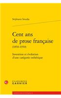 Cent ANS de Prose Francaise