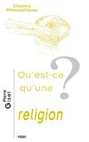 Qu'est-Ce Qu'une Religion?