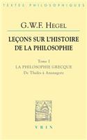 Lecons Sur l'Histoire de la Philosophie I