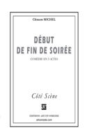 Début de fin de soirée