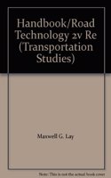 Handbook of Road Technology