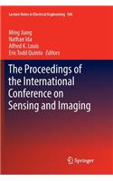 Proceedings of the International Conference on Sensing and Imaging