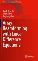 Array Beamforming with Linear Difference Equations