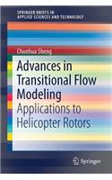 Advances in Transitional Flow Modeling: Applications to Helicopter Rotors