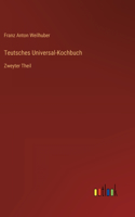 Teutsches Universal-Kochbuch