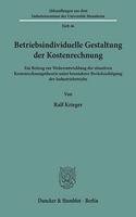 Betriebsindividuelle Gestaltung Der Kostenrechnung