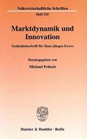 Marktdynamik Und Innovation: Gedachtnisschrift Fur Hans-Jurgen Ewers