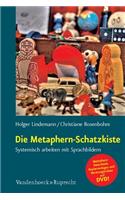 Die Metaphern-Schatzkiste: Systemisch Arbeiten Mit Sprachbildern