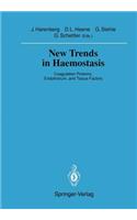 New Trends in Haemostasis