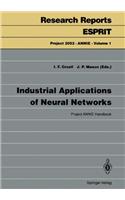 Industrial Applications of Neural Networks