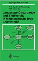Landscape Disturbance and Biodiversity in Mediterranean-Type Ecosystems