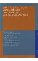 Antisemitismus Und Judentum Bei Clemens Brentano