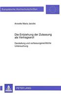 Die Entziehung der Zulassung als Vertragsarzt: Darstellung Und Verfassungsrechtliche Untersuchung