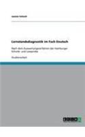 Lernstandsdiagnostik im Fach Deutsch: Nach dem Auswertungsverfahren der Hamburger Schreib- und Leseprobe