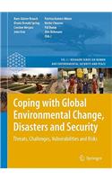 Coping with Global Environmental Change, Disasters and Security