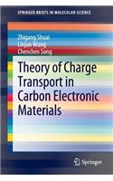 Theory of Charge Transport in Carbon Electronic Materials