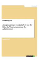 Akzeptanzanalyse von Zeitarbeit aus der Sicht der Unternehmen und der Arbeitnehmer