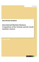 International Maritime Business. Comparison of the German and the Greek maritime clusters