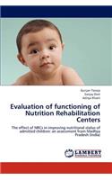 Evaluation of functioning of Nutrition Rehabilitation Centers