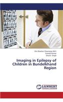 Imaging in Epilepsy of Children in Bundelkhand Region