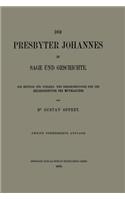 Presbyter Johannes in Sage Und Geschichte