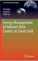 Energy Management of Internet Data Centers in Smart Grid