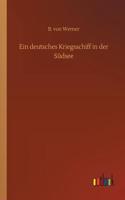 Ein deutsches Kriegsschiff in der Südsee