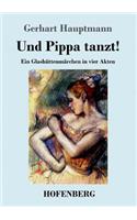 Und Pippa tanzt!